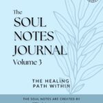 Cover of Soul Notes Journal Volume 3 with journaling prompts for soulful alignment