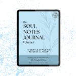 Tablet displaying Soul Notes Journal Volume 1 with gentle journaling prompts