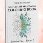 Signature Mandalas Coloring Book standing cover mockup – Botanical Flow Volume 1 by The Inner Seeker